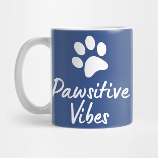 Pawsitive Vibes 2 Mug